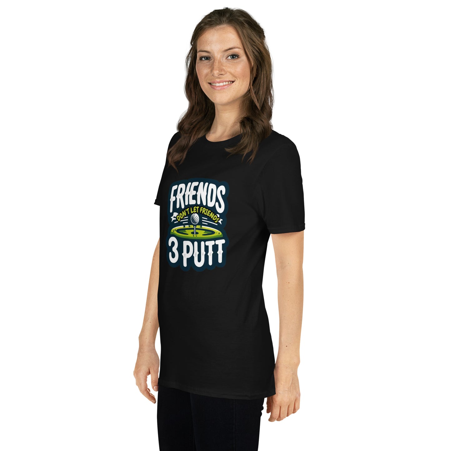 Friends Don't Let Friends 3 Putt Funny Golf Graphic Short-Sleeve Unisex T-Shirt