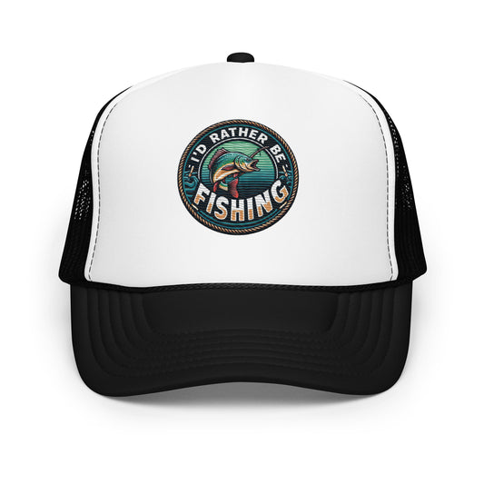 I'd Rather Be Fishing Embroidered Patch Otto Foam Trucker Hat